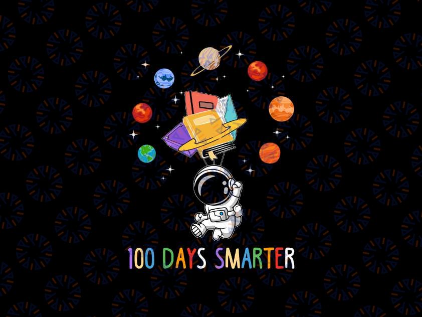 100th Day Of School Svg, 100 Days Smarter Books Space Lover Svg,  Day Of School Svg Png, Digital Download