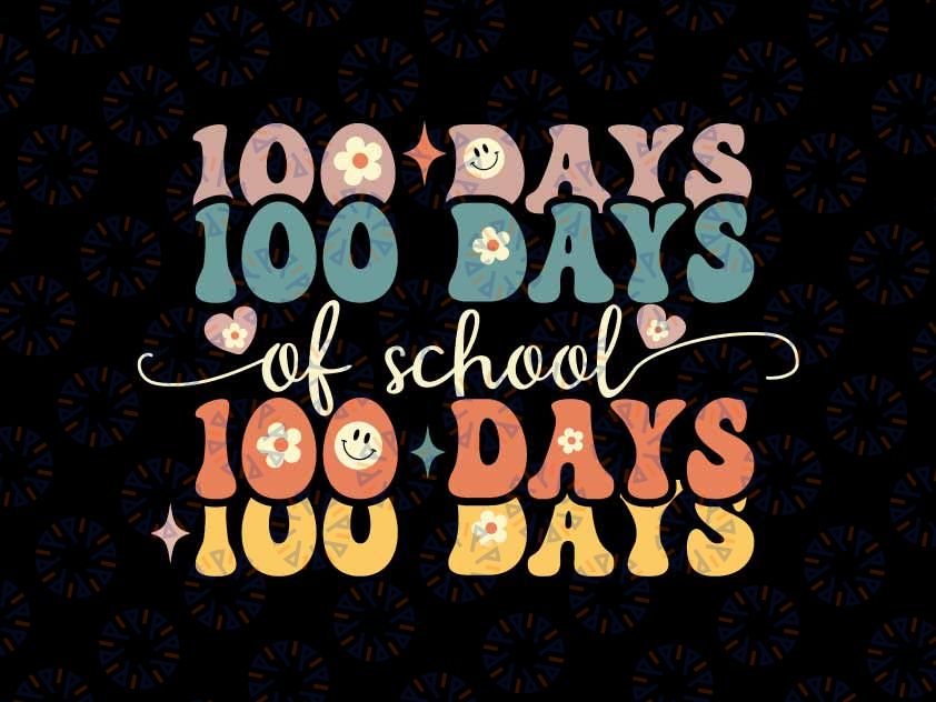 Retro 100 Days of School Groovy Svg, Teacher 100th Day of School Svg Png, Digital Download