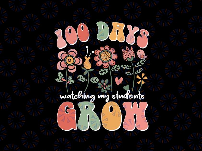 100 Days Growing Boho Flowers Teacher 100th Day of School Svg, 100th Day of School Svg Png, Digital Download