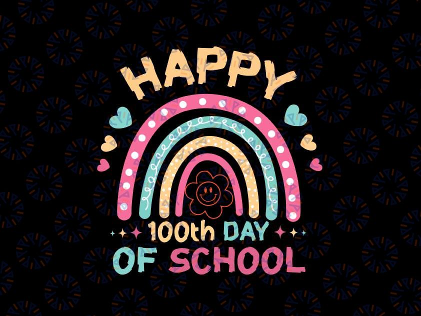 Happy 100th Day Of School Teacher Svg, 100 Days Rainbow Svg Png, Digital Download