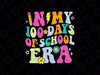 100th Day of School Teacher Svg, In My 100 Days of School Era Svg Png, Digital Download