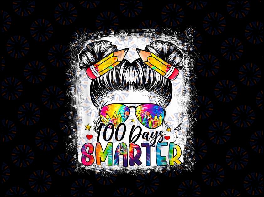 PNG ONLY 100 Days Smarter Girls Mes-sy B-un Hair Png, 100th Day Of School Png, Digital Download