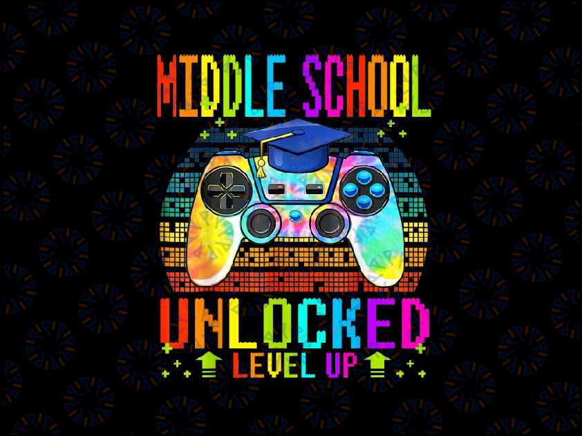 PNG ONLY Middle School Unlocked Level Up Gamer Png, Back To School Tie Dye Png, Day Of School Png, Digital Download