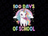 PNG ONLY 100 Days of School Unicorn Girls Png, 100th Day of School Unicorn Rainbow Png, Digital Download