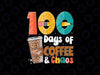 PNG ONLY 100th Day of School Png, 100 Days of Coffee And Chaos Teacher Student Png, Digital Download