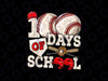 PNG ONLY 100 Days Of School Baseball Png, 100th Day Of School Teacher Sport Png, Digital Download