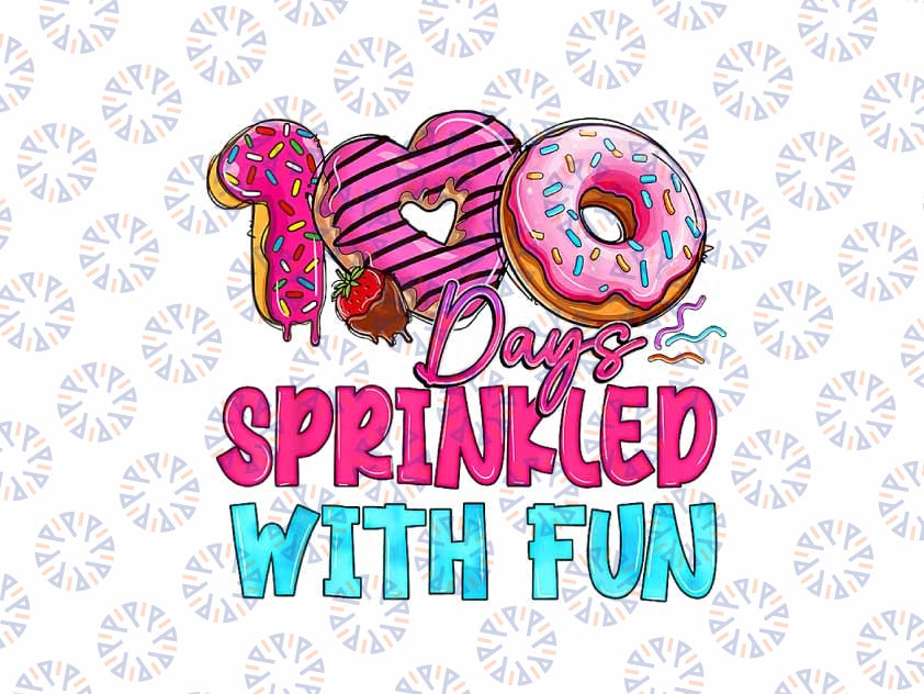 PNG ONLY 100 Days Sprinkled With Fun Girls Png, 100th Day Sweater Png, Digital Download