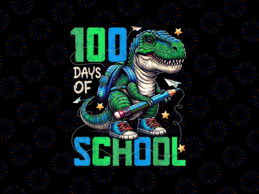 PNG ONLY 100 Days Of School Trex Png, 100 Days Smarter 100th Day of School Png, Digital Download