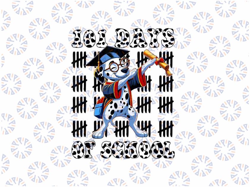 PNG ONLY 100 Days Of School Dalmatian Dog Png, 101 Days Smarter Dalmatian Png, Digital Download