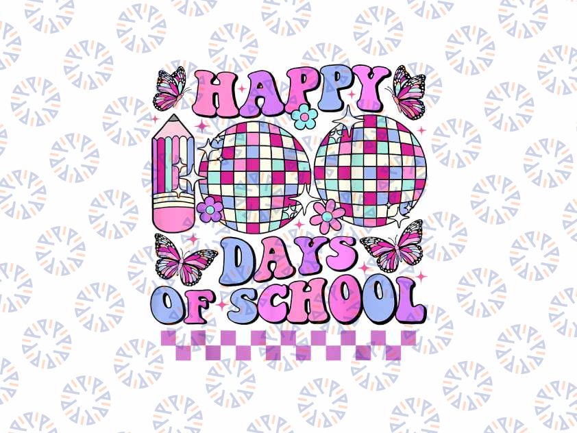 PNG ONLY 100 Days Of School Retro Disco Png, 100th Day Teacher With Butterfly Png, Digital Download
