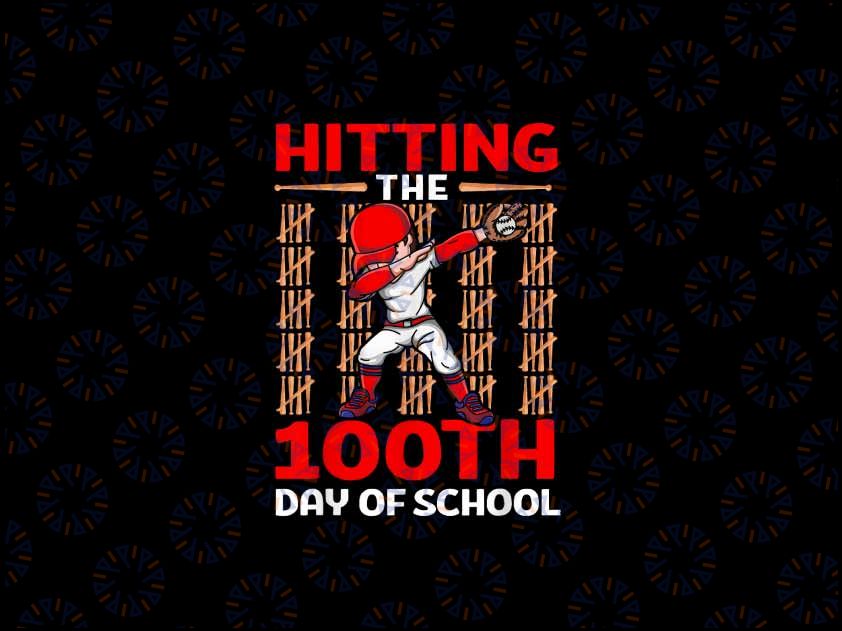 PNG ONLY Hitting The 100th Day Of School Png, Baseball 100 Days Of School Png, Digital Download