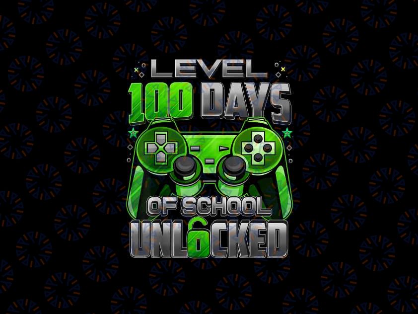PNG ONLY Level 100 Days Of School Unlocked Boys Png, Gamer Video Games Png, Digital Download