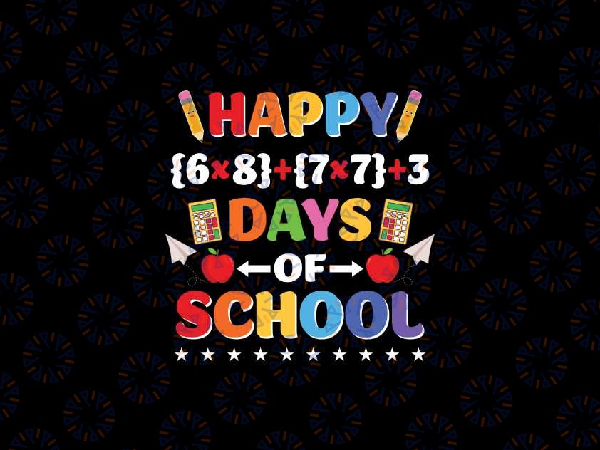 Happy 100 Days of School With Math Formula For 100 Days Svg, 100 Teacher Math Svg, 100th Day Of School Png, Digital Download
