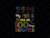 Pre-K Teacher 100 Days Brighter Svg, 100th Day of School FunnySvg Png, Digital Download