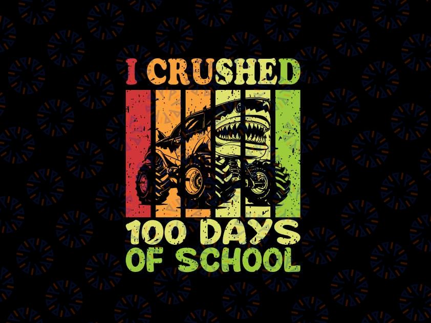 100 Days of School Monster Truck Svg, I Crushed 100th Day of School Boys Svg, Digital Download