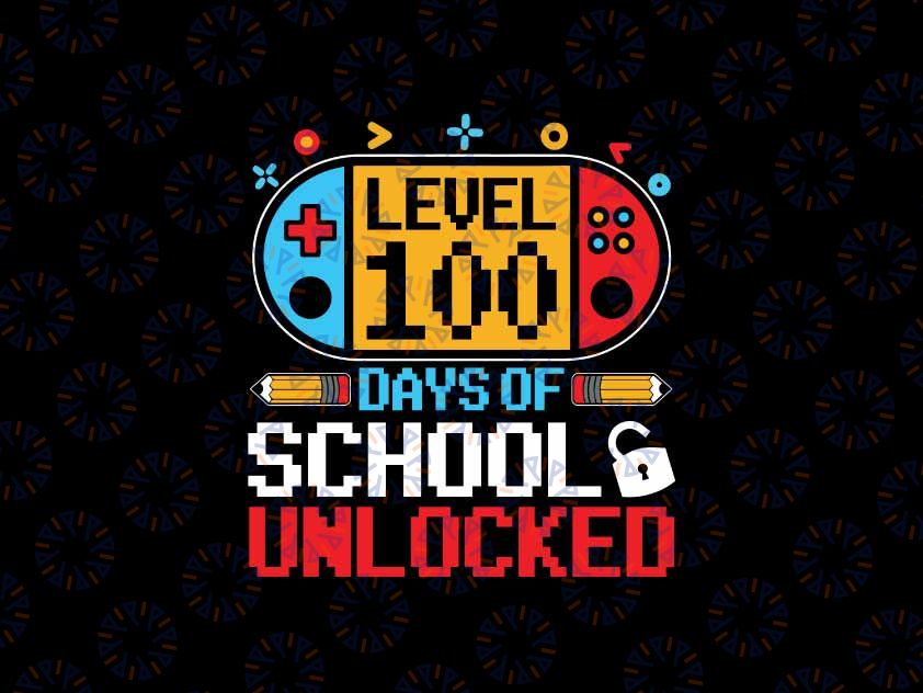 Level 100 Days Of School Unlocked Gamer Svg, Funny 100th Day Game Controller Svg Png, Digital Download