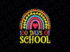 100th Day of School Svg, 100 Days of School Retro Rainbow Png Svg, Digital Download