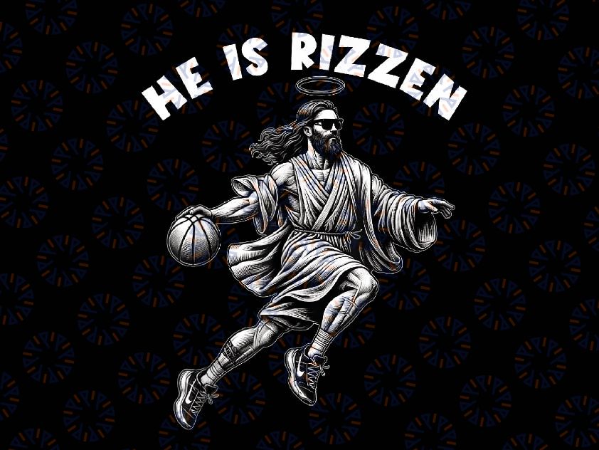 PNG ONLY Funny Easter Day He Is Rizzen Png, Je-sus Play Basketball Easter Png, Easter Day Png, Digital Download