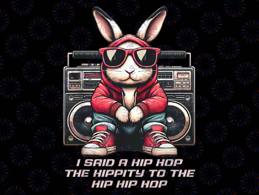 PNG ONLY Sunglass Bunny Hip Hop Hippity Easter Png, Hip Hop Easter With Radio Png, Easter Day Png, Digital Download