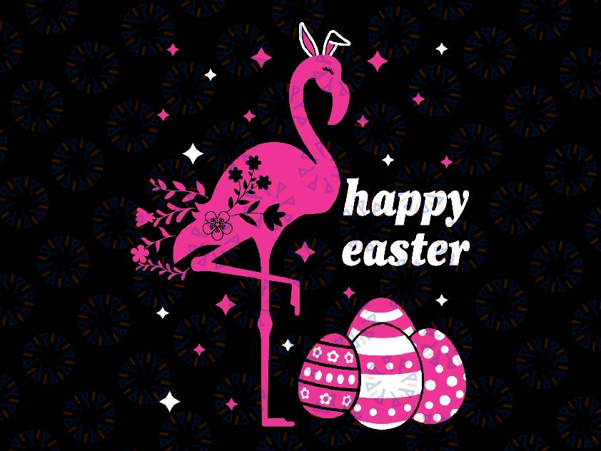 Pretty Easter Flamingo With Easter Eggs Svg, Bunny Flamingos Happy Easter Png, Easter Day Png, Digital Download