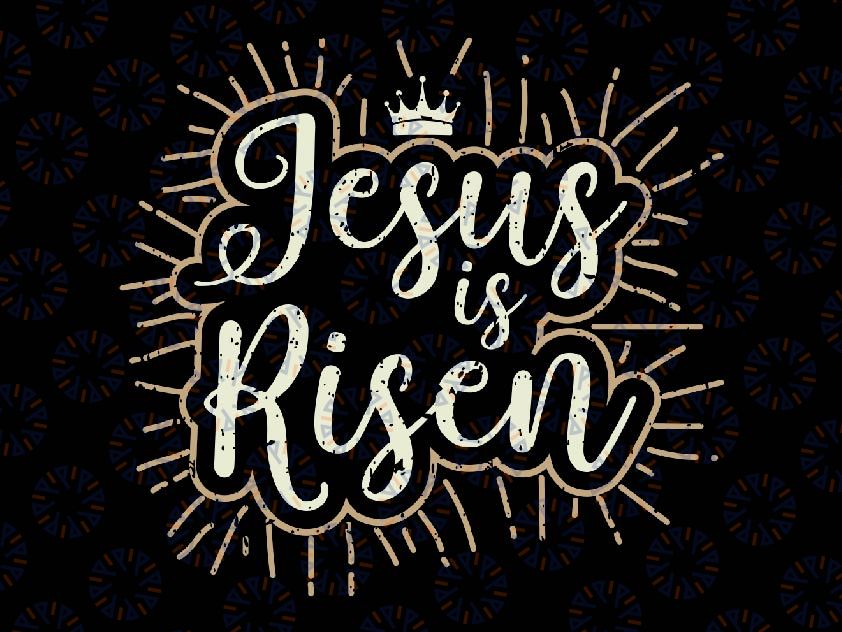 Je-sus Is Risen Bible Faith Svg, Ch-ris-tian Easter Svg, Easter Day Pn