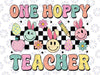 One Hoppy Teacher Bunny Svg, Easter Day Groovy Retro Svg, Easter Day Png, Digital Download
