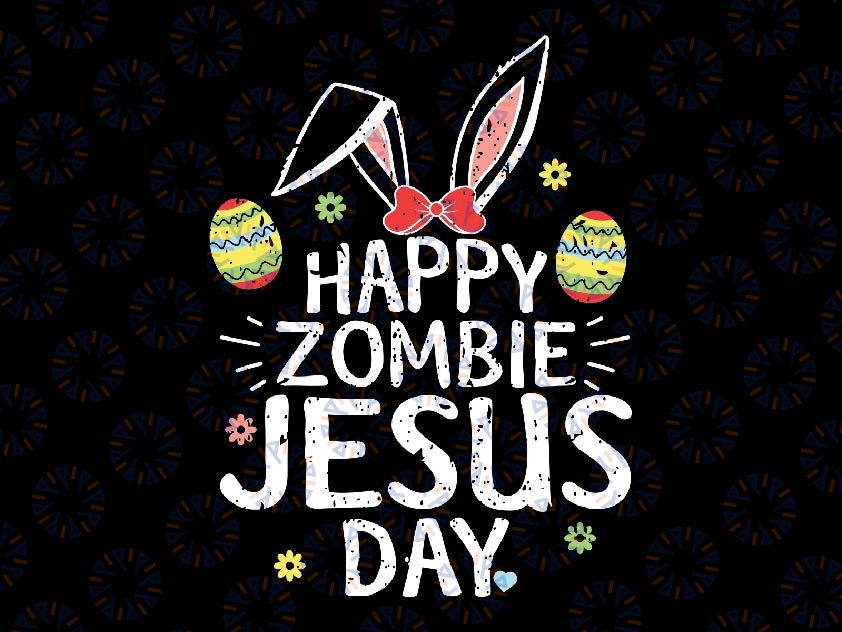 Cute Happy Zombie Je-sus Day Svg, Easter Chris-tian Bunny Egg Svg, Easter Day Png, Digital Download