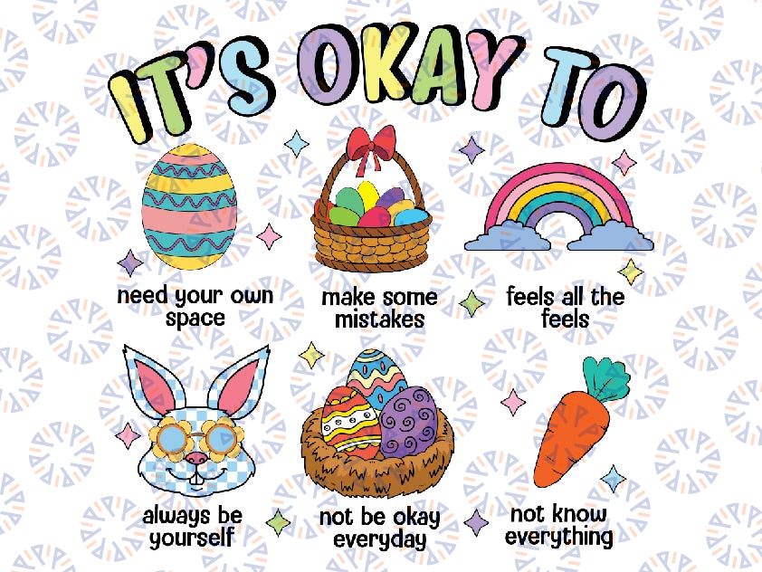 It's Okay To Mental Health Sped Teacher Svg, Bunny Spring Easter Svg, Easter Day Png, Digital Download