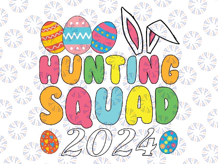 Egg Hunting Squad 2024 Svg, Easter Egg Hunt Family Matching Group Svg, Easter Day Png, Digital Download