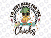 Im Just Here For The Chicks Cute Easter Boys Png, The Chicks Easter Png, Easter Day Png, Digital Download