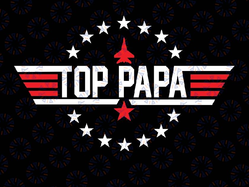 Fathers Day Papa from Grandkids Son Daughter Svg, Top Papa Svg, Top Dad Embroidery Design, Happy Father Day Embroidery Design, Army Dad Embroidery File, Instant Download