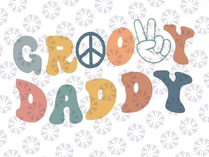 Groovy Daddy Svg, Dad Design png, Matching Mom And Dad Svg, Groovy birthday,Groovy sublimation, Groovy vibes png, Farther Day, Digital Download