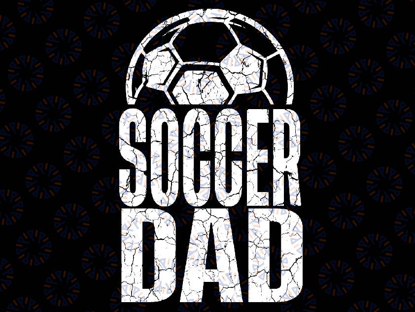 Soccer Dad Player Daddy Father Day Daddy Svg, Soccer Clip Art,Soccer Cut File,Soccer Cut Design, Fathers Day Svg, Digital Download