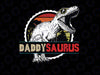 Daddysaurus Fathers Day Png, DaddySaurus Funny Fathers Day Png, Dinosaur Dad, Dino Father, Father's Day, Digital Download