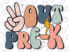 Peace Out Pre-K Retro Rroovy Svg, End of The School Pre-K Svg, Happy Last Day of School, Pre-k School, Digital Download