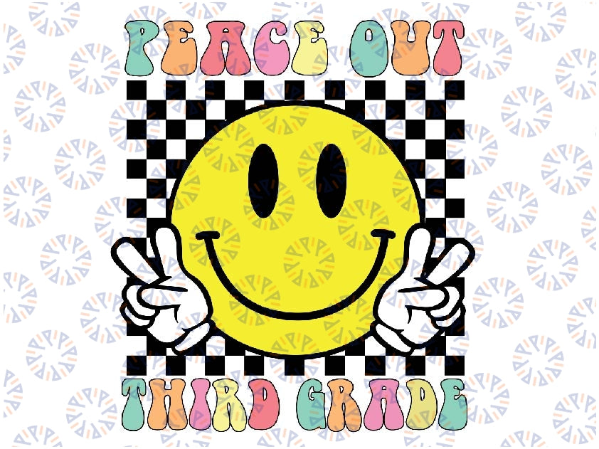 Hippie Smile Face Peace Out Third 3rd Grade Class of 2023 Svg, Last Day of School Svg, Teacher Svg, Sublimation Designs Downloads