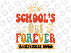 Groovy School's Out Forever Retired Teacher Retirement 2023 Svg, Happy Summer, Summer Break Svg, Digital Download