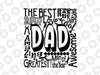 Dad SVG, Father's Day SVG, typography word art, Super Greatest Man of the year Sublimation - Cut File svg  Design SVG, Eps, Dxf, Png