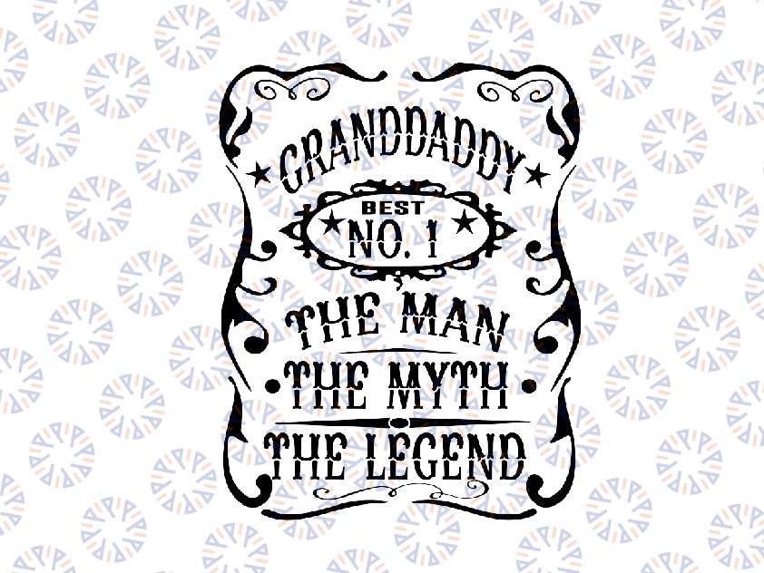 Granddaddy Man Myth Legend svg , Grandfather svg, Granddaddy svg