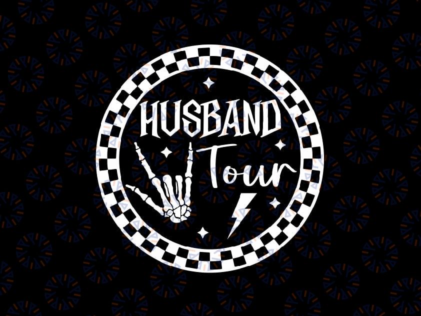 Husbandhood Tour Svg, Sometimes I Rock It Sometimes It Rocks Me Svg, Dad Rock Tour, Father's Day Png, Digital Download