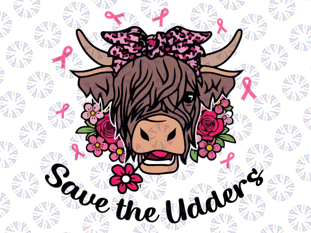 Save the Udders Png, Breast Cancer Heifer Png, Breast Cancer Awareness Higland Cow, Heifer Pink Ribbon Cancer Fighter PNG