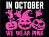 In October We Wear Pink Svg Png, Pumpkin Breast Cancer Png, Breast Cancer Pumpkin Svg , Boho Trendy Doodle Pumpkins