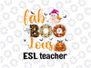 Fab Boo Lous ESL teachers Png, Funny Boo Ghost Halloween Png, Faboolous Png, Boo, Spooky, Ghost, Cat, Witch, Pumpkin Png