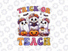 PNG ONLY Trick or Teach Halloween Png, Ghost Pumpkin Spooky Teacher Png, Halloween Png, Digital Download