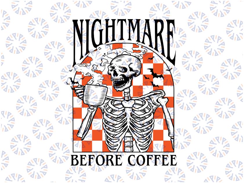 Funny Halloween, Skeleton Halloween Coffee Fall Png, Night-ma-re Fall Skeleton Png, Halloween Png, Digital Download