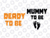 Mummy To Be Halloween Svg ,Halloween Pregnancy Announcement, Mummy To Be, Deady To Be Svg, Halloween Png, Digital Download