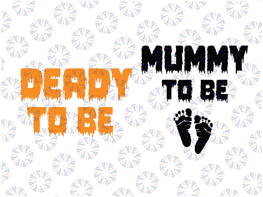 Mummy To Be Halloween Svg ,Halloween Pregnancy Announcement, Mummy To Be, Deady To Be Svg, Halloween Png, Digital Download