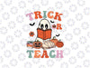 Groovy Halloween Trick or Teach Retro Floral Ghost Teacher Svg, Trick or Teach Svg, Halloween Png, Digital Download