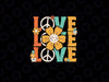 Peace Sign Love 60s 70s 80s Groovy Svg, Love Groovy Flower Svg, Digital Download