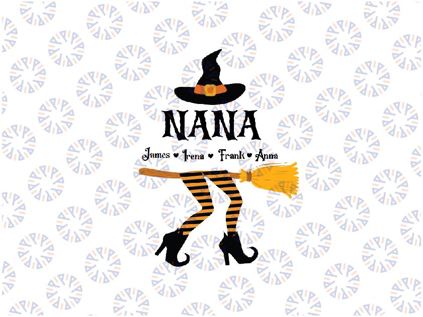 Personalized Names Nana Witch Svg Png, Custom Nana With Grandkids Names Svg, Fall Halloween Spooky, Happy Halloween Png, Digital Download